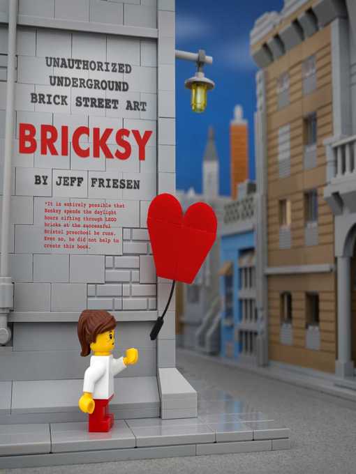 Title details for Bricksy: Unauthorized Underground Brick Street Art by Jeff Friesen - Available